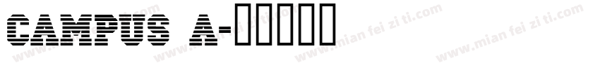 Campus A字体转换